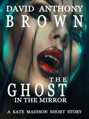 cover image of The Ghost in the Mirror